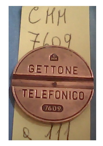 Get.Tel.-7609 (a111) Gettoni Telefonici C.M.M.