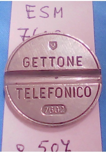 Get.Tel.-7602 (a507) Gettoni Telefonici E.S.M.